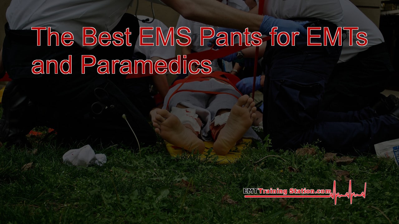 The 10 Best EMS Pants for EMTs and Paramedics in 2026