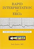 Rapid Interpretation of EKG's, Sixth Edition