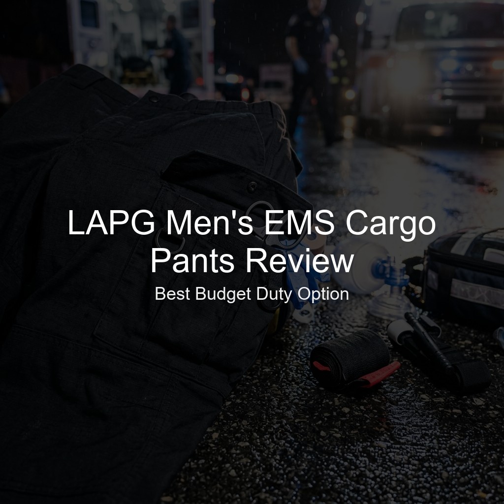 LAPG Men's EMS Cargo Pants Review: Best Budget Duty Option