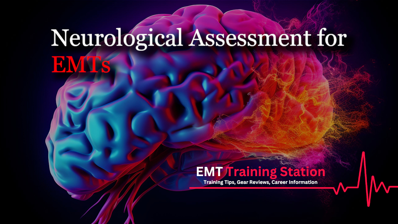 Neurological Assessment for EMTs: GCS, AVPU Scale & Stroke Recognition